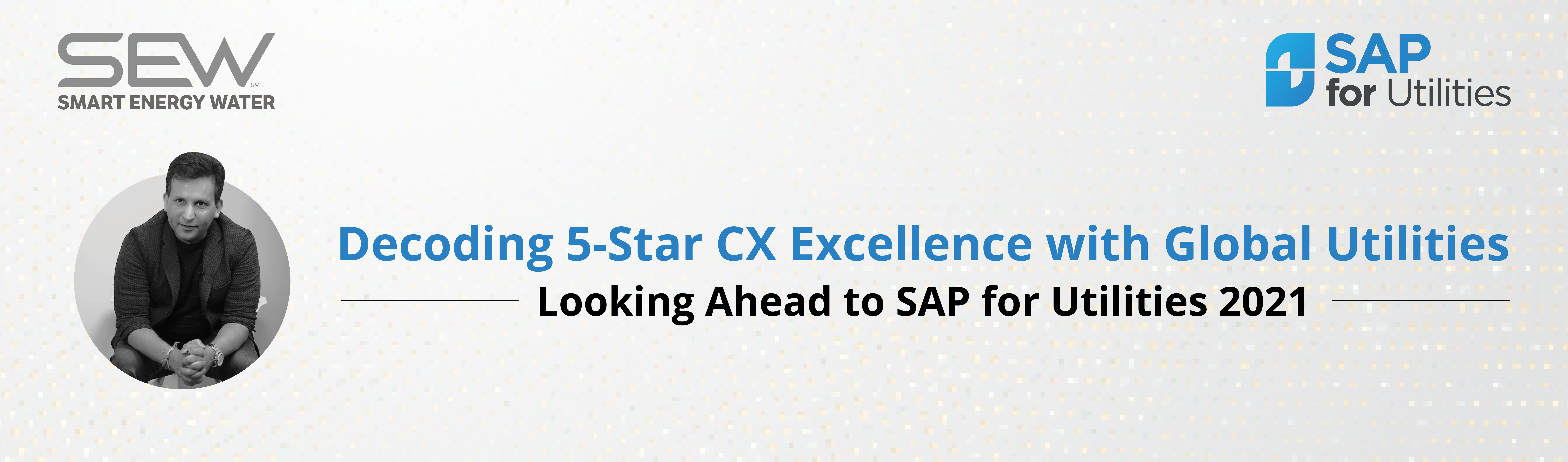 Decoding 5-Star CX Excellence with Global Utilities