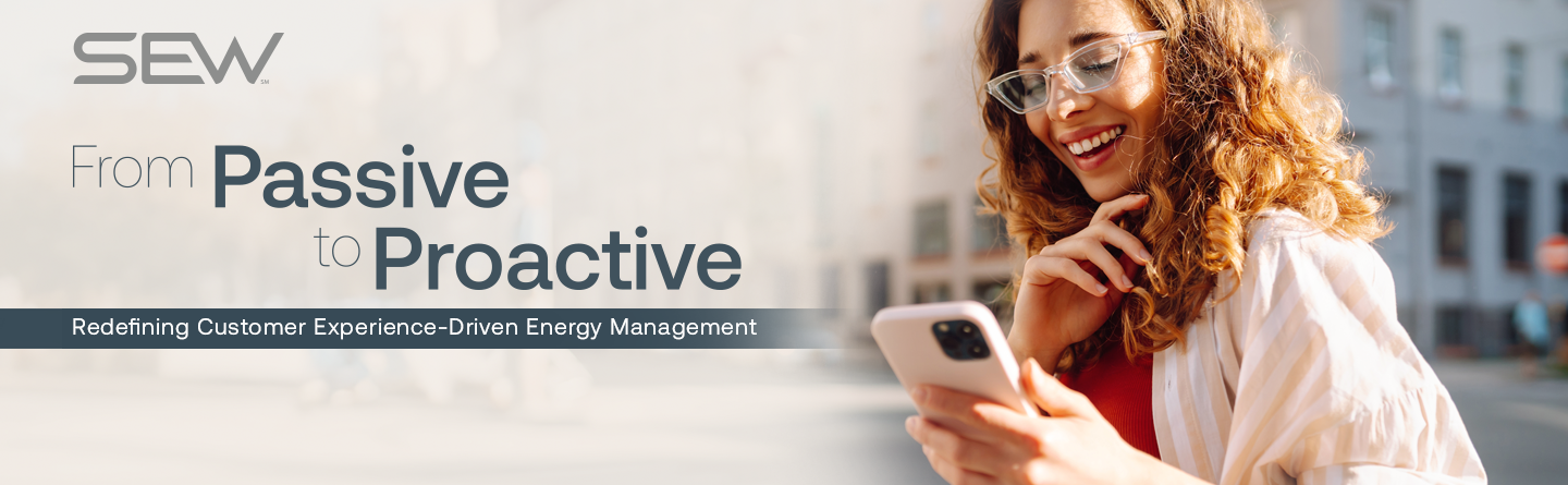 From Passive to Proactive: Redefining Customer Experience-Driven Energy Management