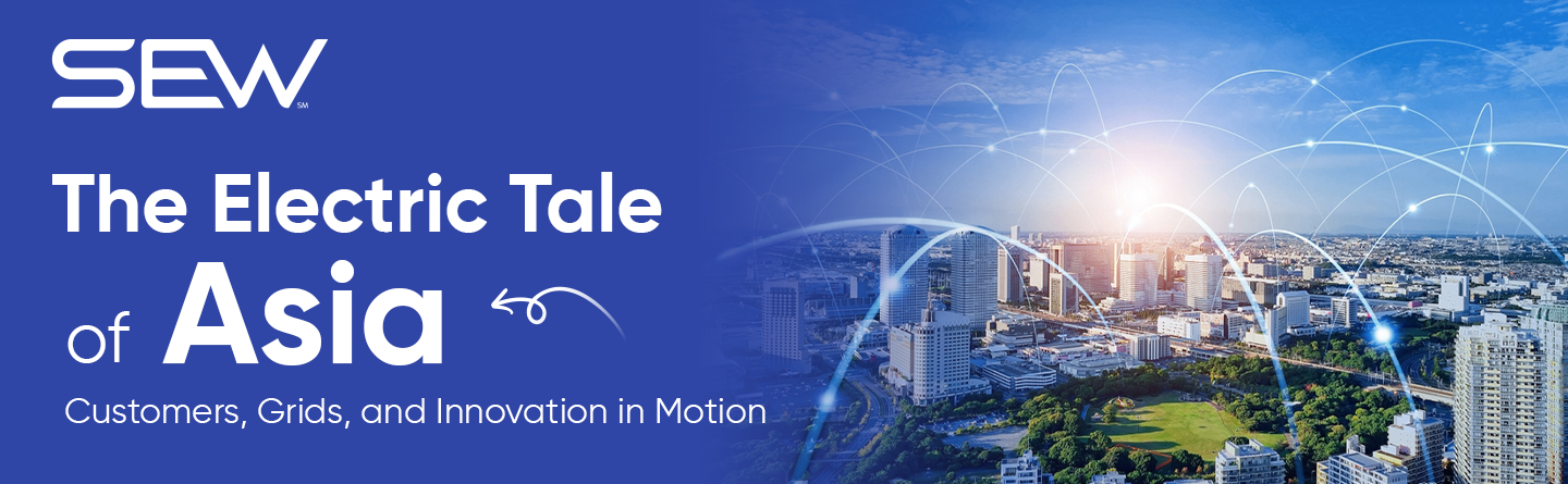 The Electric Tale of Asia: Customers, Grids, and Innovation in Motion 