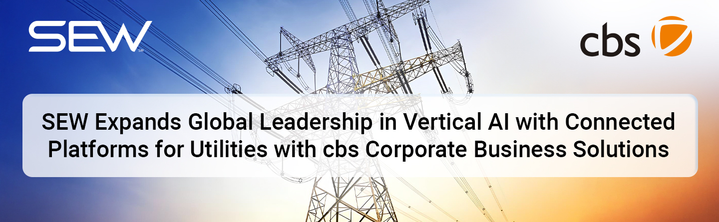 SEW Expands Global Leadership in Vertical AI with Connected Platforms for Utilities with cbs Corporate Business Solutions